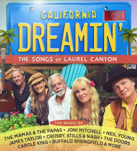 California Dreamin’ – The Songs of Laurel Canyon