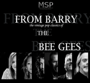 From Barry - The Vintage Pop Classics of The Bee Gees