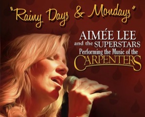 Rainy Days and Mondays – The Music of the Carpenters